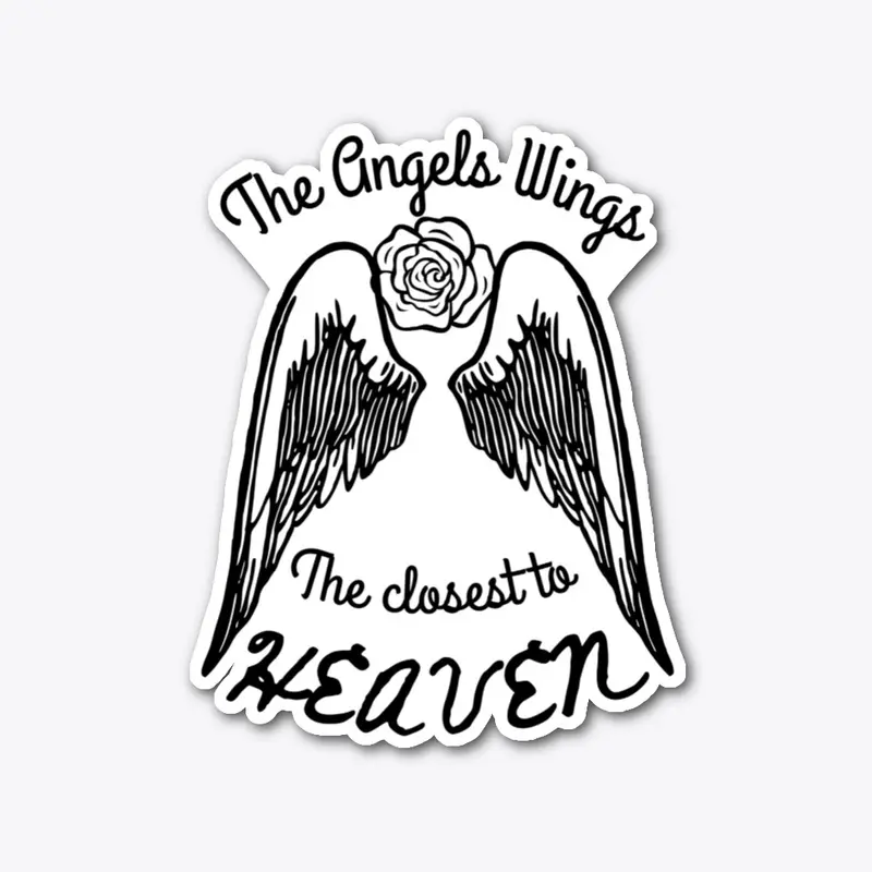 The Angels Wings, for every angel